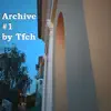 Tfch - Archive #1